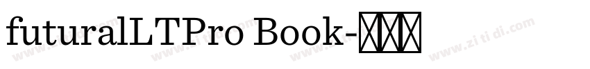 futuralLTPro Book字体转换
